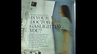 Website Read | Is Your Doctor Gaslighting You? How to Tell & What to Do About It