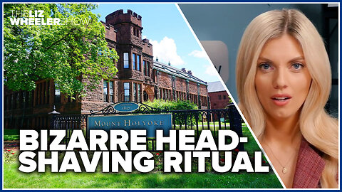 Mount Holyoke College INDOCTRINATES students with bizarre head-shaving ritual