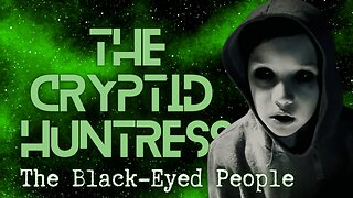 BLACK-EYED CHILDREN ENCOUNTERS - REMOTE VIEWING INVESTIGATION