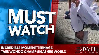 Incredible moment teenage taekwondo champ smashes world