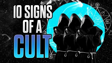 10 Signs That You Are In A Cult