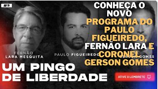 PAULO FIGUEIREDO | conheça o novo programa do Paulo Figueiredo "UM PINGO DE LIBERDADE"