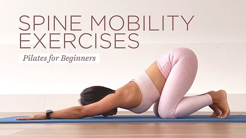 15 Min Spine Mobility | Pilates for Absolute Beginners