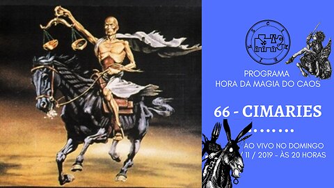 66 - Leraje ou Cimeries - Goétia - Programa Hora da Magia do Caos