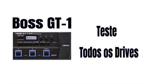 Todos os Overdrives da Boss GT-1 - Teste completo