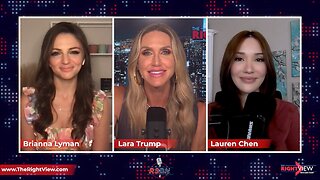 The Right View Lara Trump, Lauren Chen, & Brianna Lyman 7/5/23