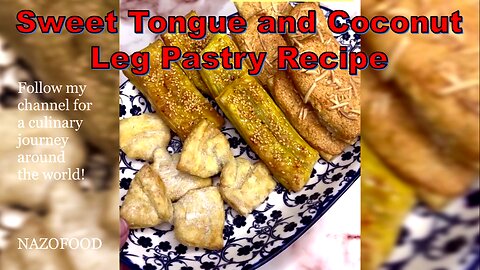 Tropical Bliss: Sweet Tongue and Coconut Leg Pastry Recipe | رسپی شیرینی زبان و نارگیل عیدنوروز
