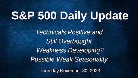 S&P 500 Daily Market Update for Thursday November 30, 2023