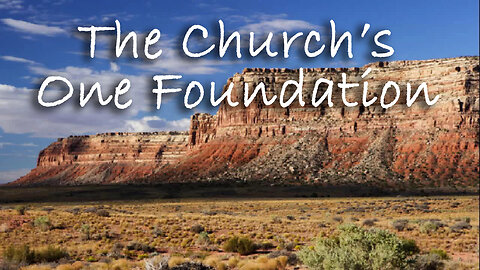 The Church's One Foundation -- Instrumental Hymn