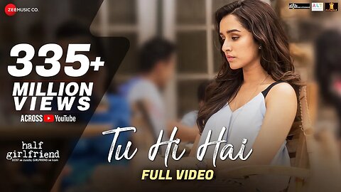 Tu Hi Hai - Full Video | Half Girlfriend | Arjun Kapoor & Shraddha Kapoor | Rahul Mishra