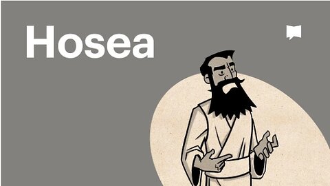 Book of Hosea, Complete Animated Overview