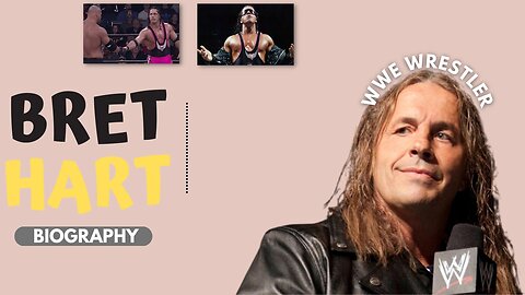 "The Legendary Career of WWE Wrestler Bret Hart: From The Hart Foundation to The Montreal Screwjob"