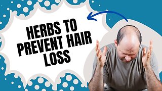Herbs To Prevent Hair Loss