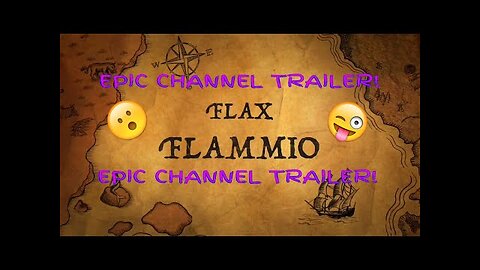 2016: Old YouTube Channel Trailer (Flax Flammio)