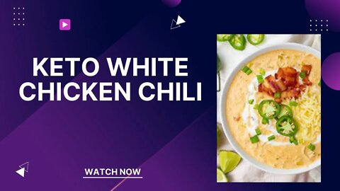 KETO DIET: KETO WHITE CHICKEN CHILI