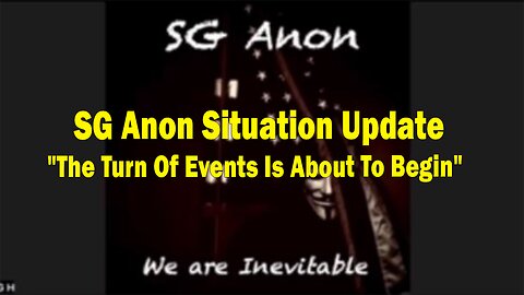 SG Anon Situation Update: "The Turn Of Events Is About To Begin"