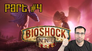 Bioshock Infinite Full Playthrough - Part 4
