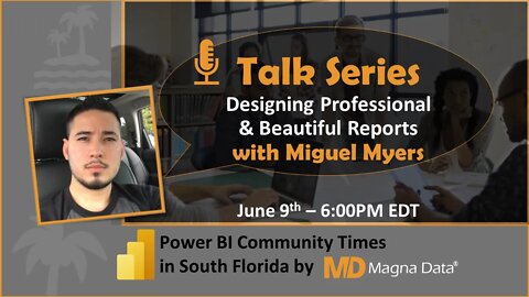 Power BI Talks - Episode 03 - Designing Professional Reports