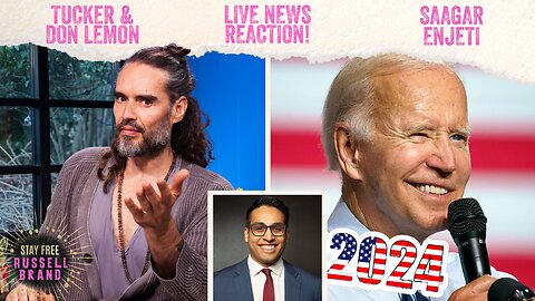 FFS…SLEEPY JOE RUNS AGAIN! | Plus Tucker Latest - #115 - Stay Free With Russell Brand