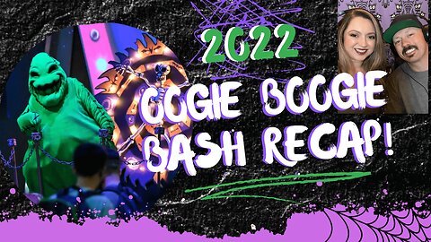 Oogie Boogie Bash 2022 recap