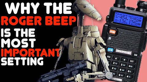 What Is The Roger Beep Option On The Baofeng UV-5R & GMRS Radios - Why The Roger Beep Is Important
