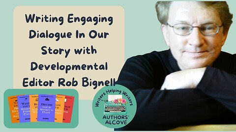 Writing Engaging Dialogue In Our Story with Developmental Editor Rob Bignell