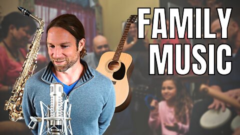 Why Playing Music With Your Family Is So Important! [Abel James]
