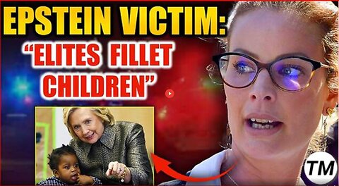 EPSTEIN VICTIM HAS TAPES SHOWING ‘SUPER VIP’ ELITES RAPING AND MURDERING CHILDREN
