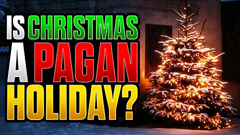 Should CHRISTIANS Celebrate CHRISTMAS?