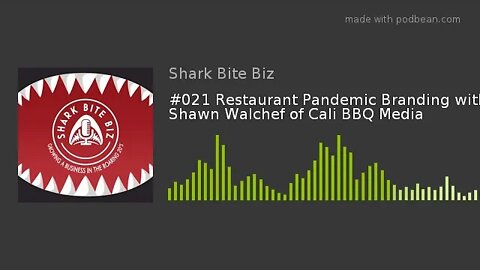 #021 Restaurant Pandemic Branding with Shawn Walchef of Cali BBQ Media