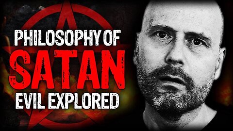 The Philosophy of Satan - Evil Explored | Dr. Duke Pesta & Stefan Molyneux