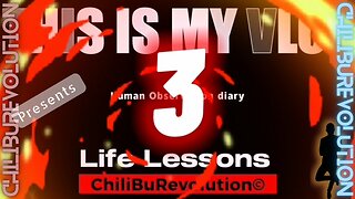 Life Lessons 3