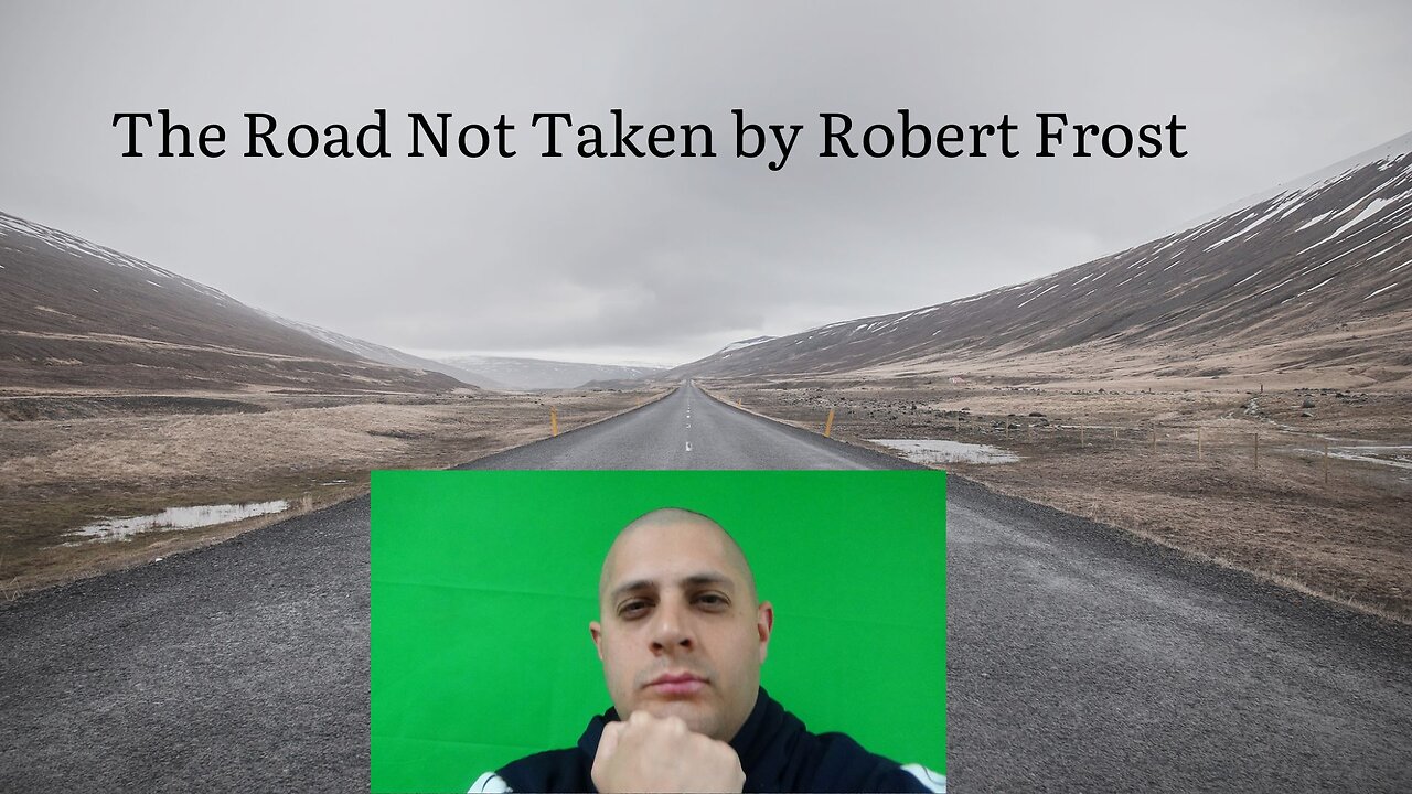 The Road Not Taken by Robert Frost