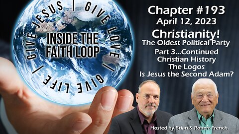 Christian History Part 3: Logos - Is Jesus the second Adam? Continued | Inside The Faith Loop