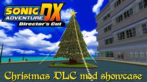 Sonic Adventure DX - Christmas DLC mod showcase - PC 😎Benjamillion