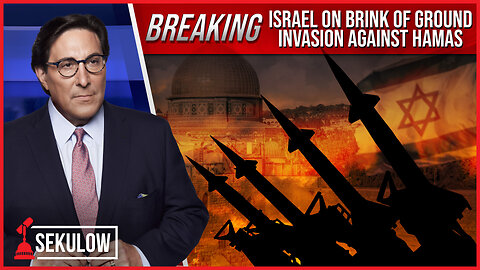 BREAKING: Israel On Brink of Ground Invasion Against Hamas