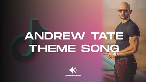 Andrew Tate Theme Song: An Epic Musical Journey That Will Ignite Your Passion! | Info Booth