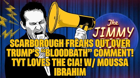 Scarborough FREAKS OUT Over Trump’s “Bloodbath” Comment! TYT Loves the CIA! w/ Moussa Ibrahim