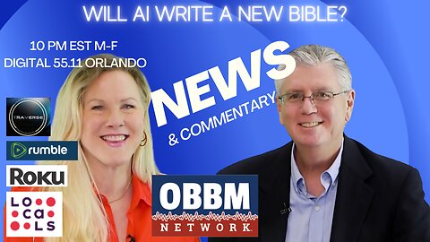 Will AI Write a New Bible? OBBM Network News
