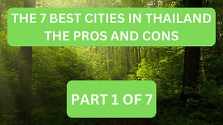 7 CITIES IN THAILAND RATED BEST TO LIVE IN - THE PROS AND CONS