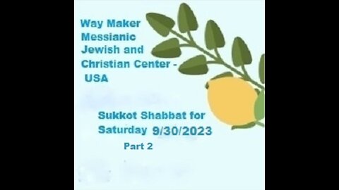 Sukkot Shabbat Service for 9.30.23 - Part 2