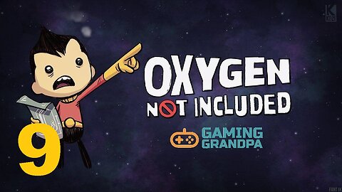 Oxygen Not Included MiniBase (Episode 9)