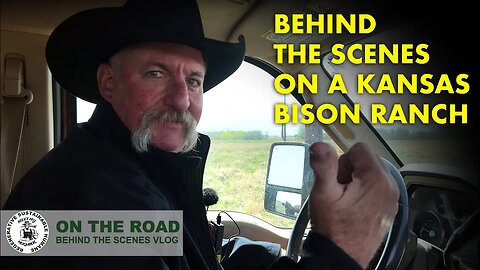 BEHIND THE SCENES OF A KANSAS BISON RANCH | Black Kettle Buffalo Ranch