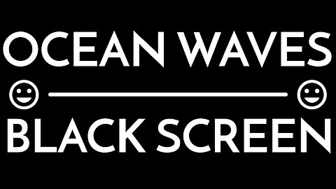 😴Goodnight. 🛌Sleep tight. 🕷Don't let the bedbugs bite. | OCEAN WAVES BLACK SCREEN