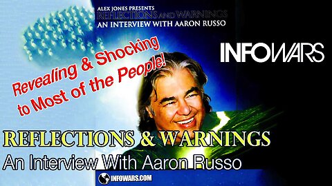 Reflections & Warnings - An Interview With Aaron Russo -- MUST WATCH!! Revealing & Shocking to Most of the People!