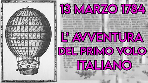 Paolo Andreani - il primo volo italiano - 13 marzo 1784 - con Roberto Pirruccio