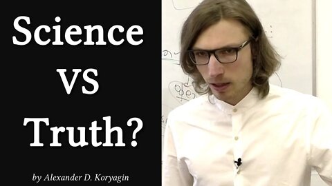 4c. Science & Truth? From Hermeneutics to The Hypothetical-Deductive Model | Philosophy of Science