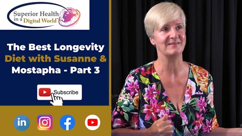 The Best Longevity Diet with Susanne & Mostapha - Part 3