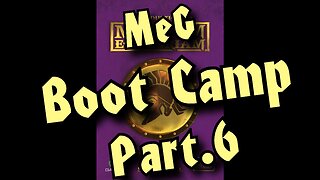 🔴 MeG Boot Camp Part #6 "Command and Generals"