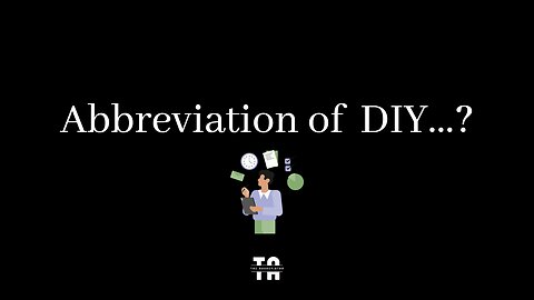 Abbreviation of DIY? | Social Concepts.